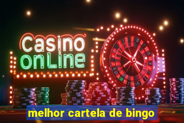 melhor cartela de bingo