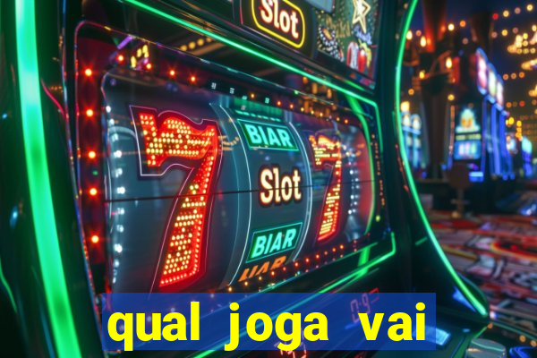 qual joga vai passar na globo hoje