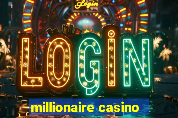 millionaire casino