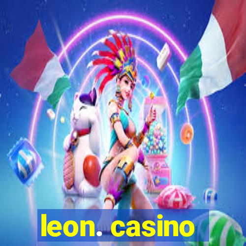 leon. casino