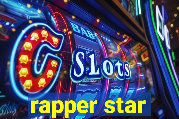 rapper star