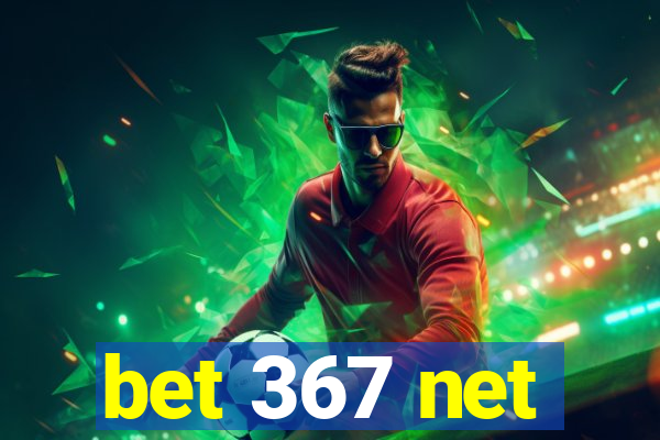 bet 367 net