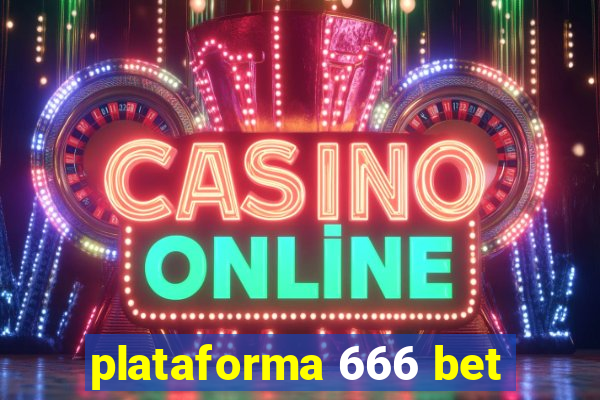 plataforma 666 bet