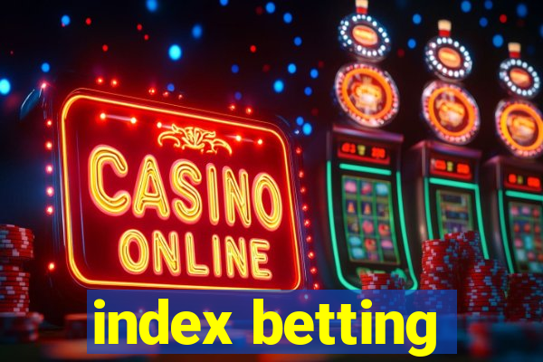 index betting