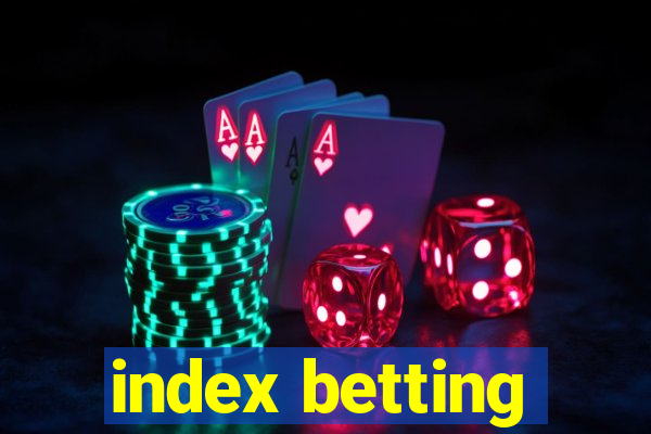 index betting