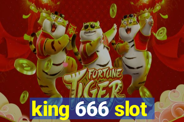 king 666 slot