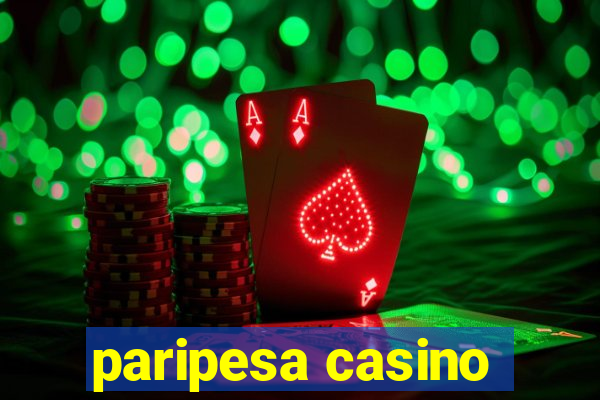 paripesa casino