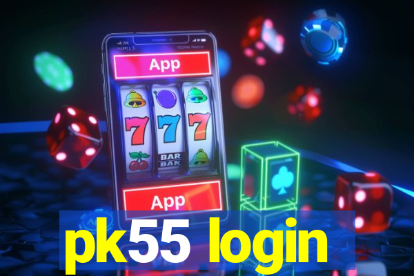 pk55 login