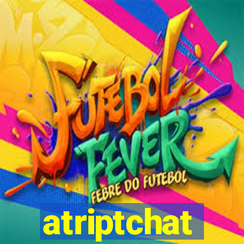 atriptchat