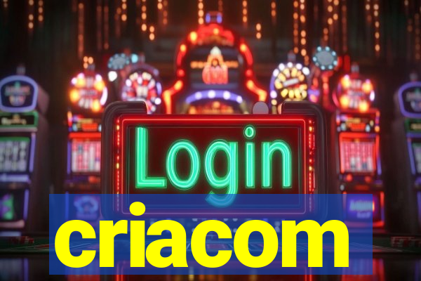 criacom