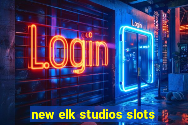 new elk studios slots