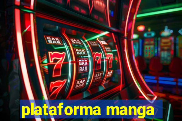 plataforma manga