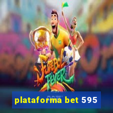 plataforma bet 595