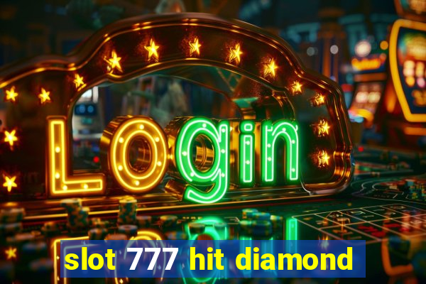 slot 777 hit diamond