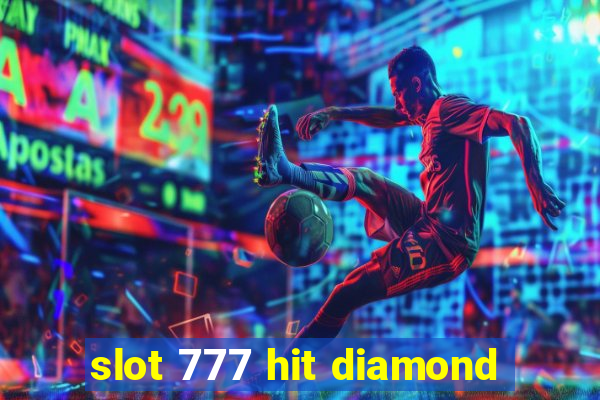 slot 777 hit diamond