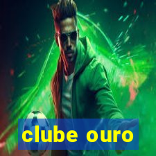 clube ouro