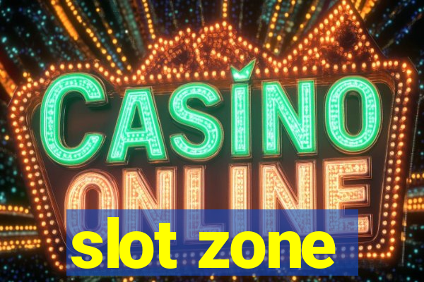 slot zone