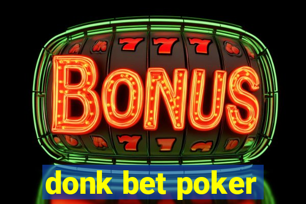 donk bet poker