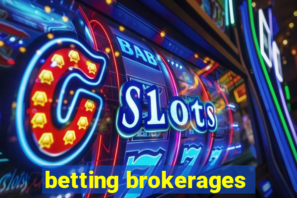 betting brokerages