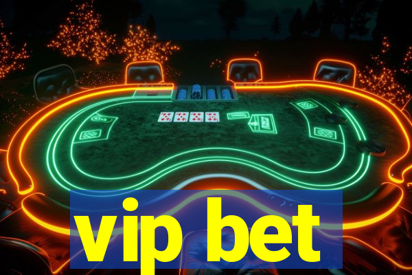 vip bet