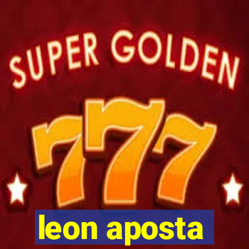 leon aposta