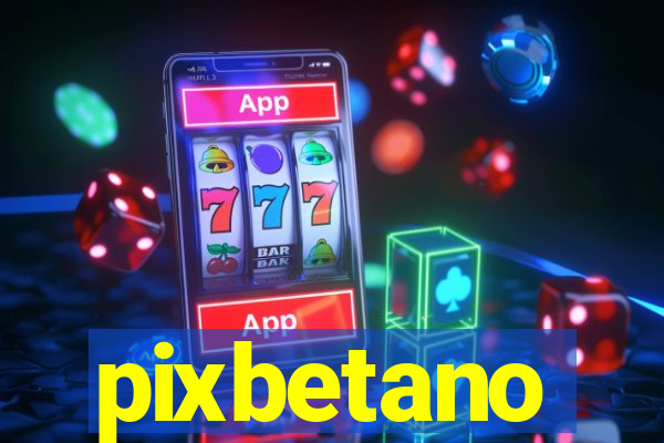 pixbetano