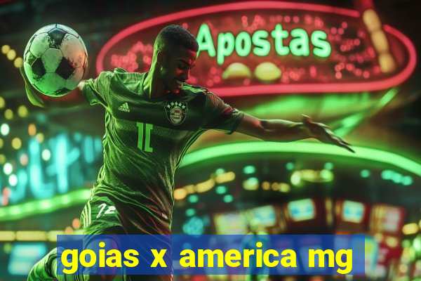 goias x america mg