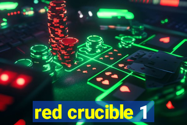 red crucible 1