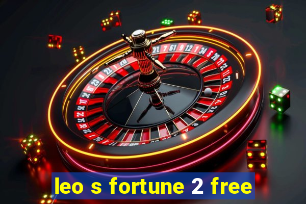 leo s fortune 2 free