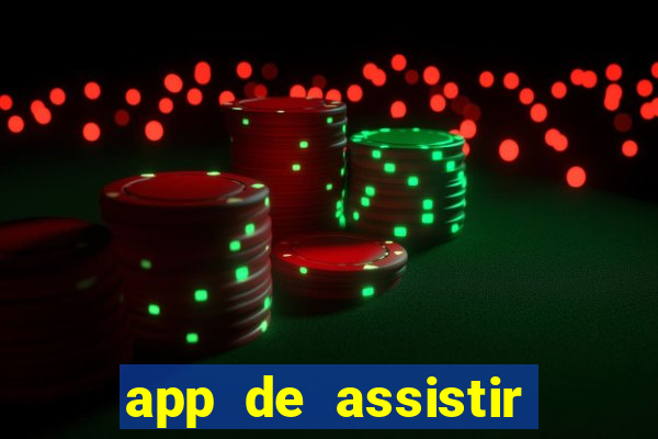 app de assistir jogo ao vivo gratis