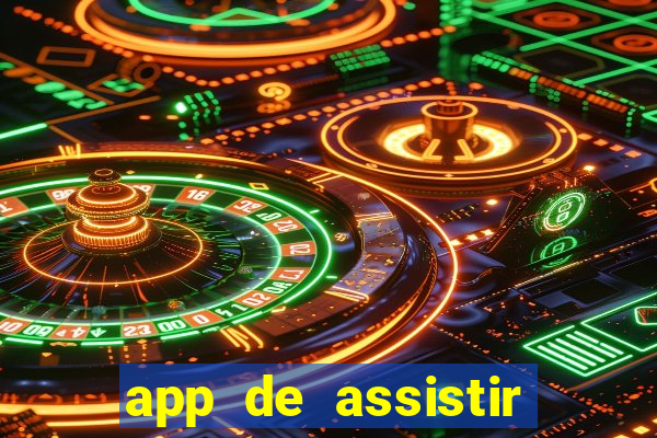 app de assistir jogo ao vivo gratis