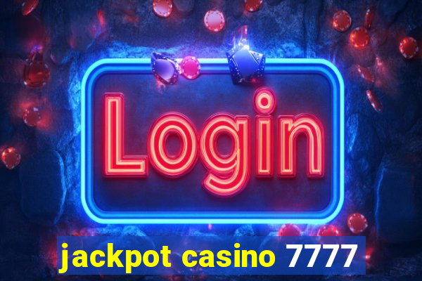 jackpot casino 7777