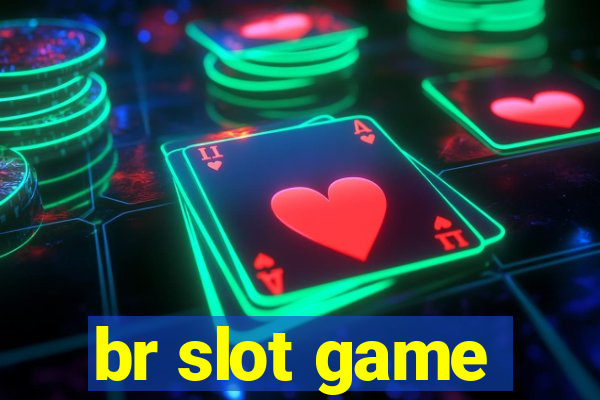 br slot game