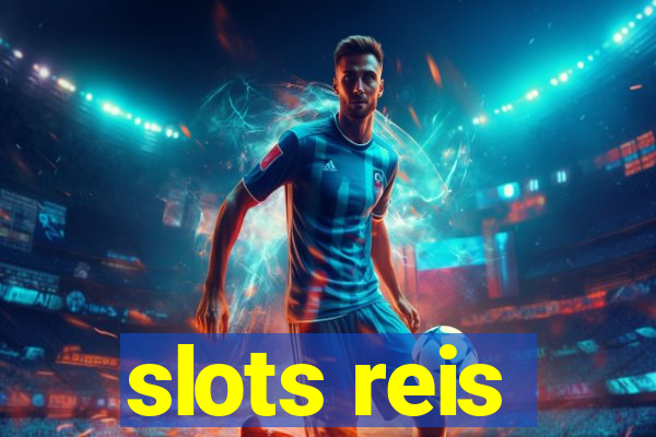 slots reis