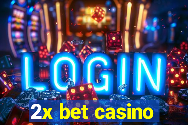 2x bet casino