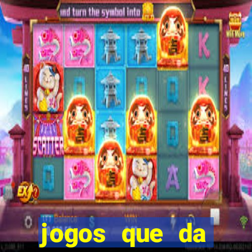 jogos que da dinheiro sem depositar nada