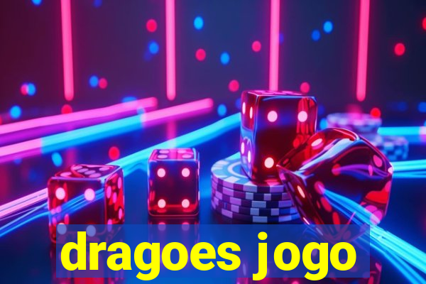 dragoes jogo