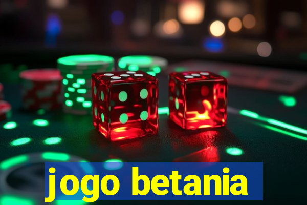 jogo betania