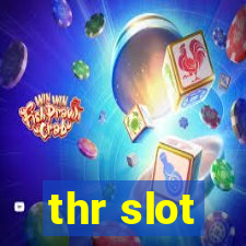 thr slot