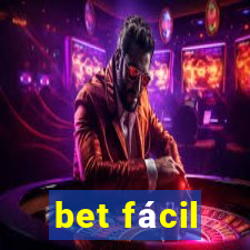 bet fácil