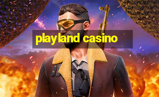 playland casino