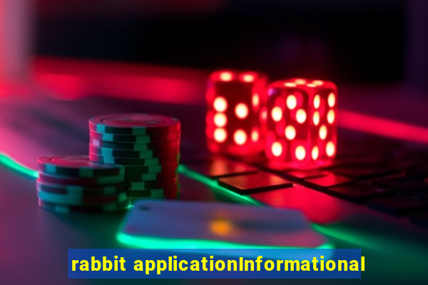 rabbit applicationInformational