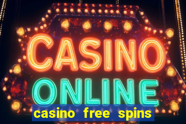 casino free spins no deposit bonus