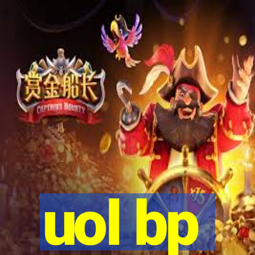 uol bp