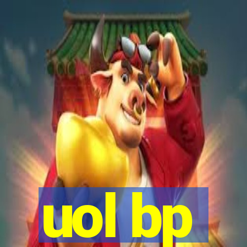 uol bp