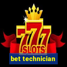 bet technician