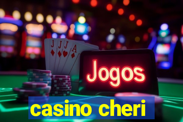 casino cheri