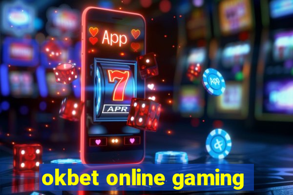 okbet online gaming