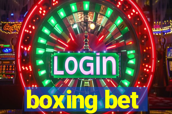 boxing bet