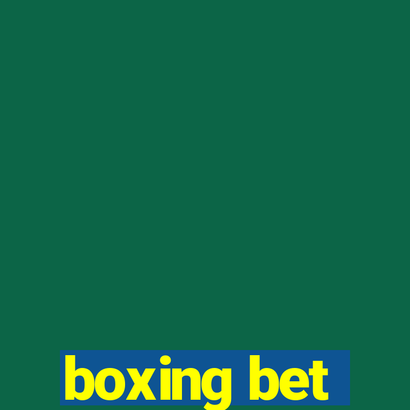 boxing bet